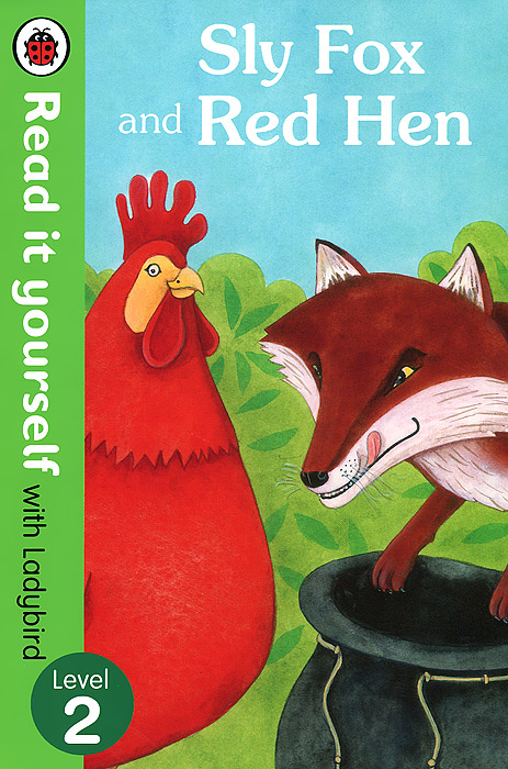 Sly Fox and Red Hen: Level 2 the little red hen
