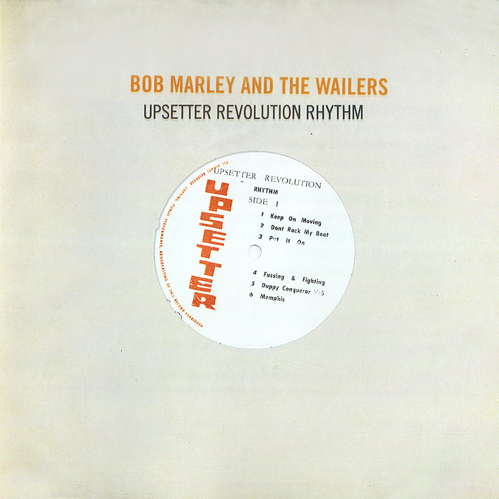 Bob Marley & The Wailers. Upsetter Revolution Rhythm