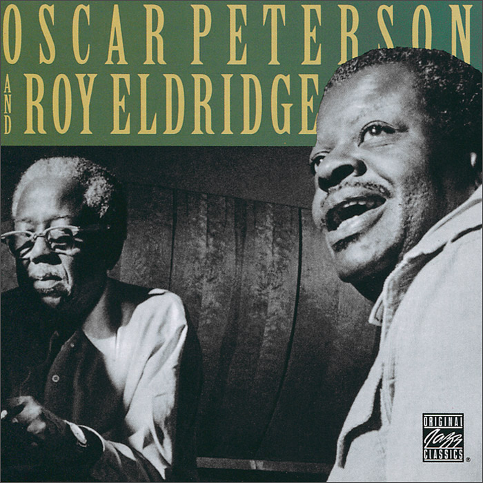 Оскар Питерсон,Рой Элдридж Oscar Peterson And Roy Eldridge. Oscar Peterson And Roy Eldridge pablo lópez mérida