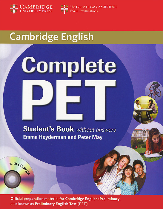 Complete PET: Student's Book without Answers (+ CD-ROM) cambridge vocabulary for pet with answers self study vocabulary practice cd