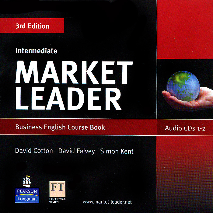 Market Leader: Intermediate: Business English Course Book (аудиокурс на 2 CD) emmerson p the business 2 0 advanced teachers book c1 dvd rom