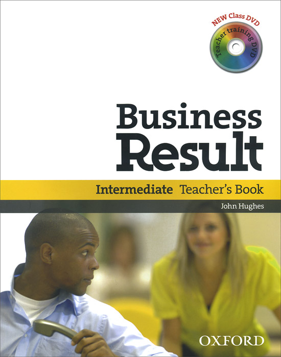 Business Result: Intermediate: Teacher's Book (+ 2 DVD-ROM) emmerson p the business 2 0 advanced teachers book c1 dvd rom