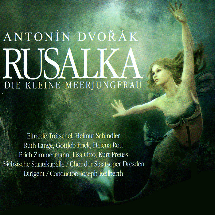 Antonin Dvorak. Rusalka (2 CD)