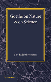 Goethe on Nature and on Science. Goethe on Nature and on Science.