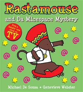 Rastamouse and the Micespace Mystery the mystery sonatas