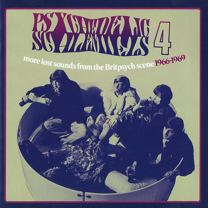 Psychedelic Schlemiels 4. More Lost Sounds From The Britpsych Scene 1966-1969