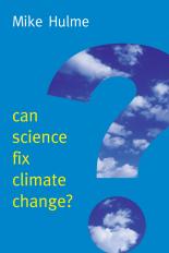 Can Science Fix Climate Change?. Can Science Fix Climate Change?.