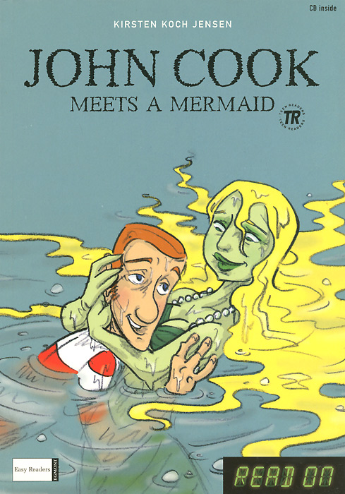 John Cook: Meets A Mermaid / John Cook And The Sea Monster (+ CD). Kirsten Koch Jensen