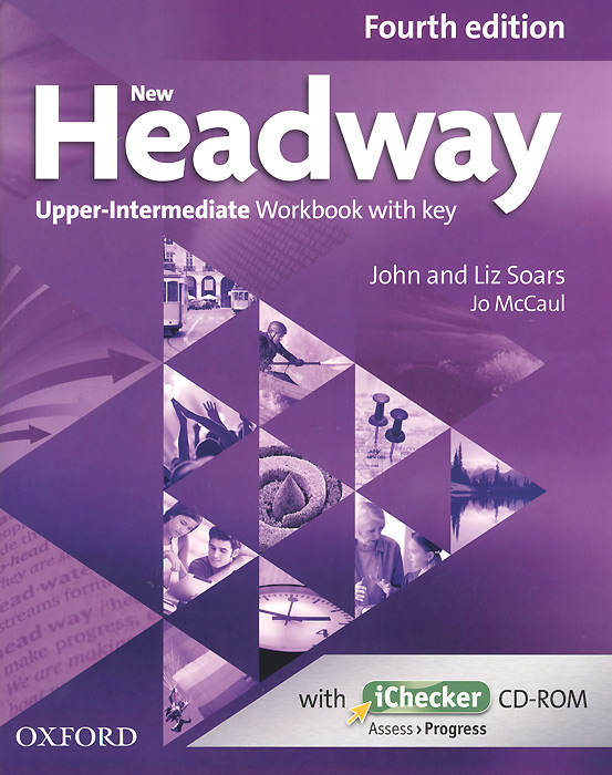 New Headway: Upper-Intermediate: Workbook with Key (+ CD-ROM) clare a new total english intermediate workbook with key cd