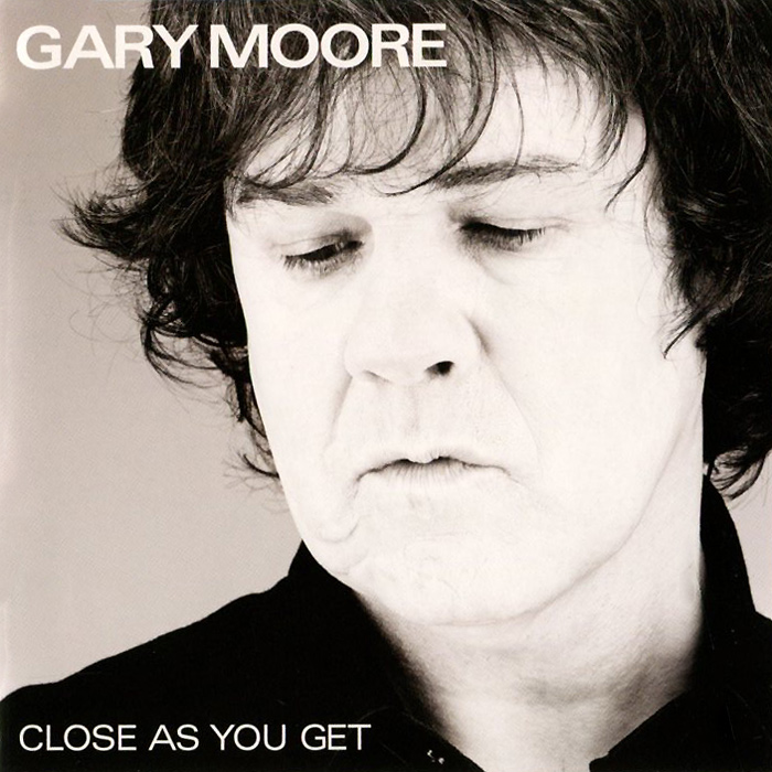 Gary Moore. Close As It Gets