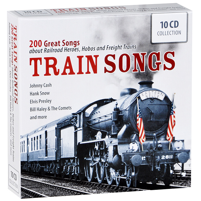 Train Songs. 200 Great Songs About Railroad Heroes, Hobos And Freight Trains (10 CD)