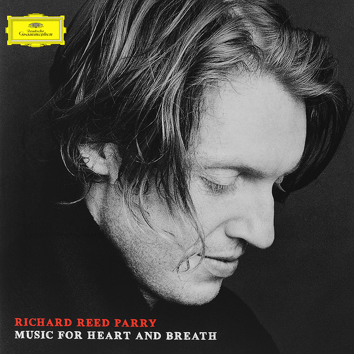 Richard Reed Parry. Music For Heart And Breath (LP)