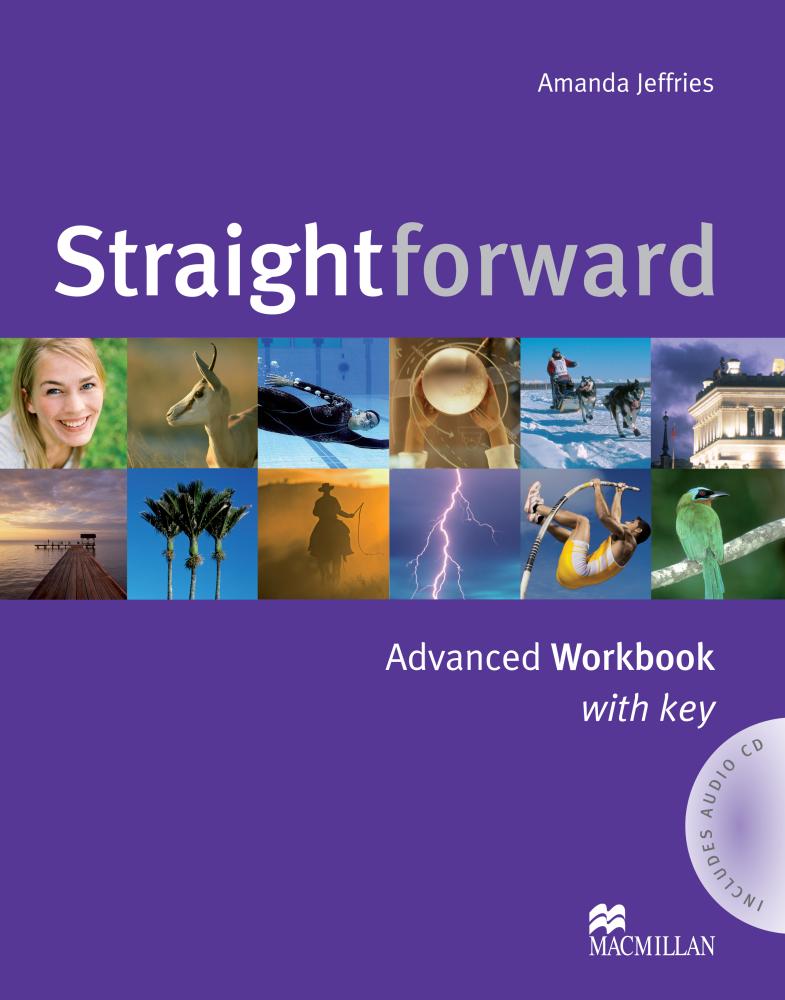Straightforward: Advanced: Workbook with Key clare a new total english intermediate workbook with key cd