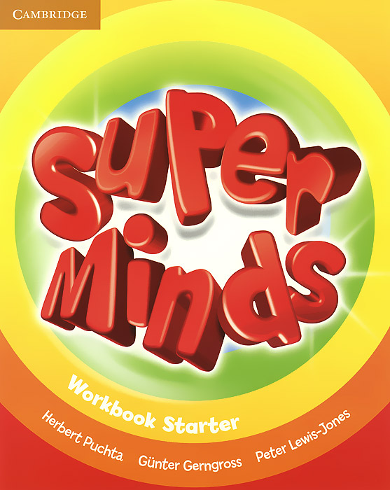 Super Minds: Starter: Workbook super minds students book starter dvd rom
