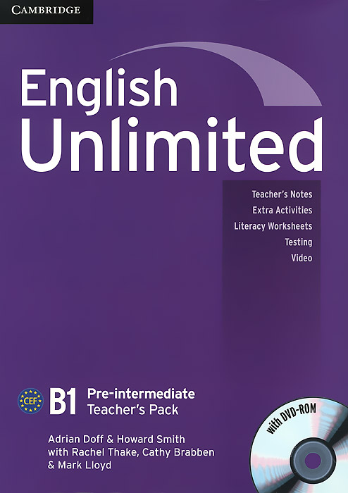 English Unlimited: Pre-intermediate B1: Teacher's Pack (+ DVD-ROM) emmerson p the business 2 0 advanced teachers book c1 dvd rom