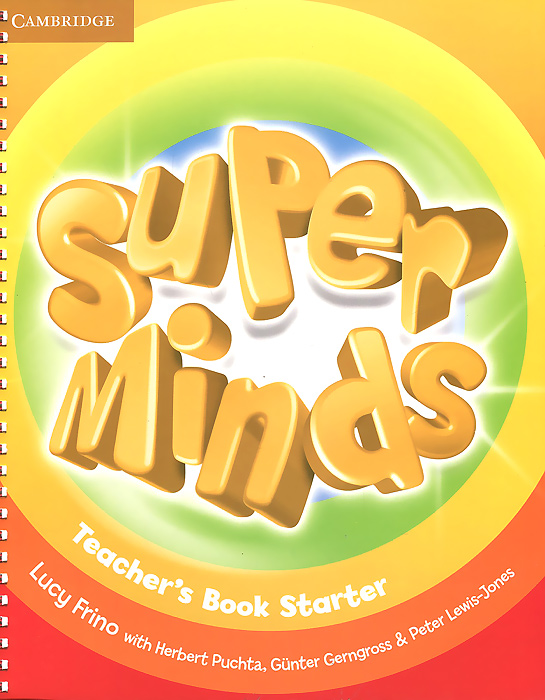 Super Minds: Starter: Teacher's Book