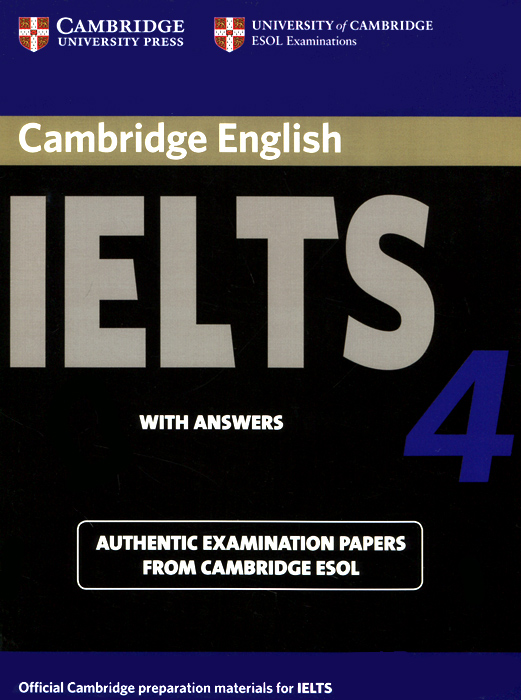 Cambridge IELTS 4: Student's Book with Answers: Examination papers from University of Cambridge ESOL cambridge english vocabulary for ielts with answers cd