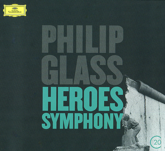 Philip Glass. Heroes Symphony