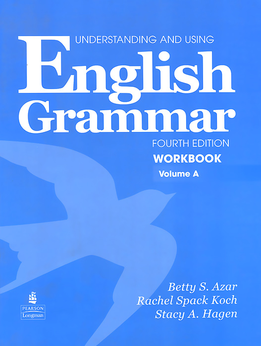 Understanding and Using English Grammar: Workbook: Volume A clare a new total english intermediate workbook with key cd