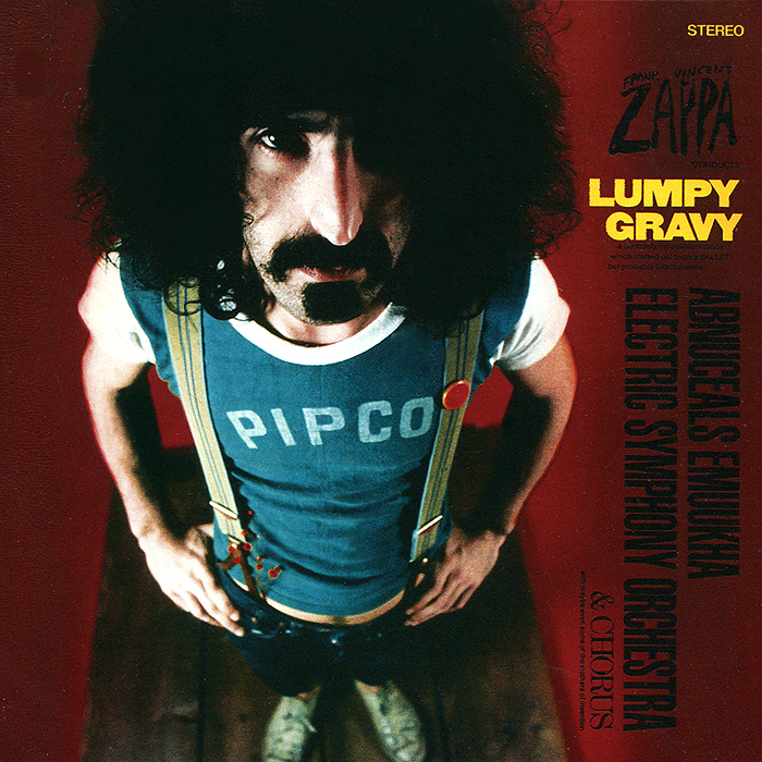 Frank Zappa. Lumpy Gravy