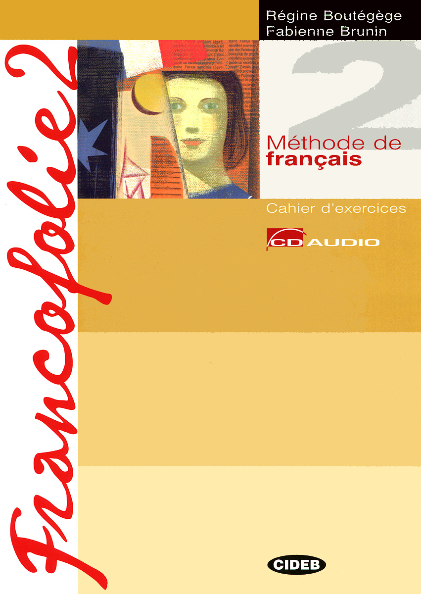 Francofolie 2: Livre de l'eleve. Cahier d'exercices (  2  + Portfolio, 2 CD, 1 CD-ROM)