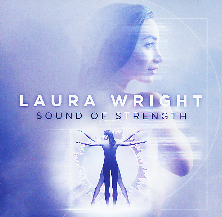 Laura Wright. The Sound Of Strength