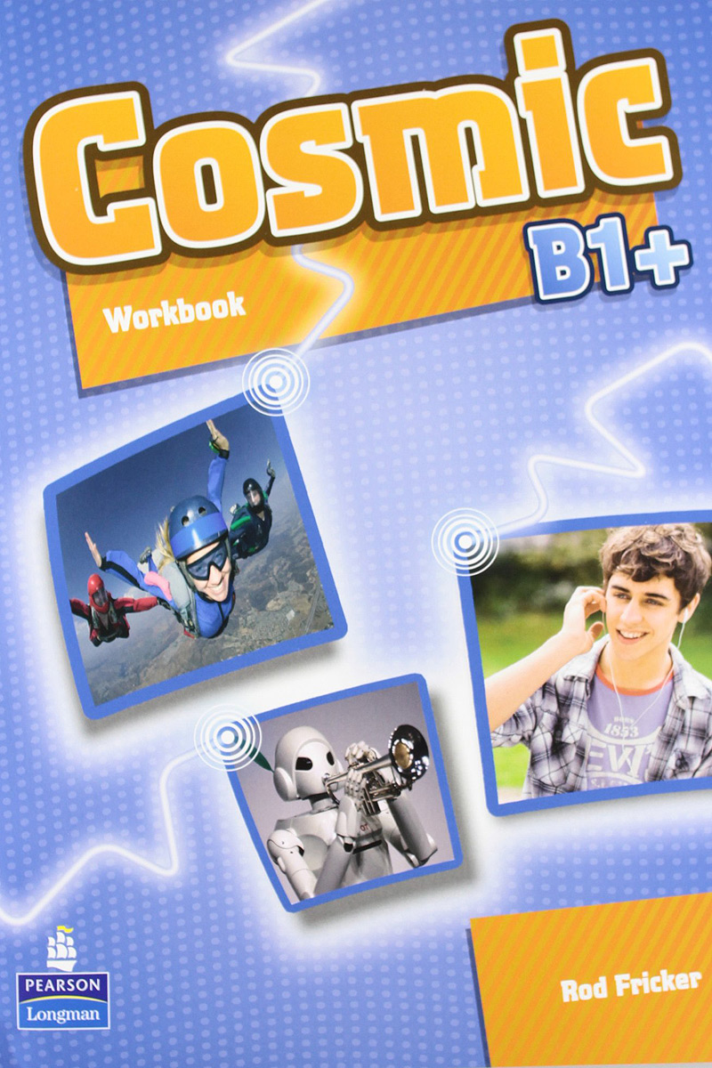 Cosmic: Level B1+: Workbook (+ CD)