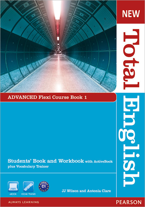 New Total English: Advanced: Flexi Course Book 1: Students' Book and Workbook with ActiveBook plus Vocabulary Trainer (+ DVD-ROM) new total english pre intermediate flexi course book 2 students book and workbook with active book plus vocabulary trainer dvd rom