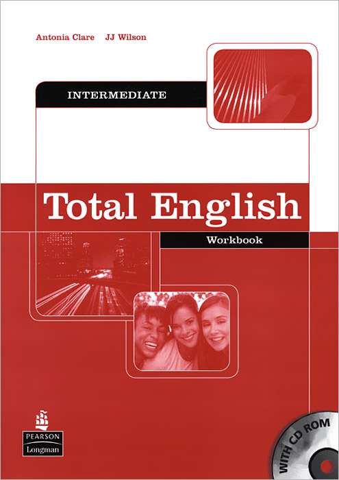 Total English: Intermediate: Workbook (+ CD-ROM) clare a new total english intermediate workbook with key cd