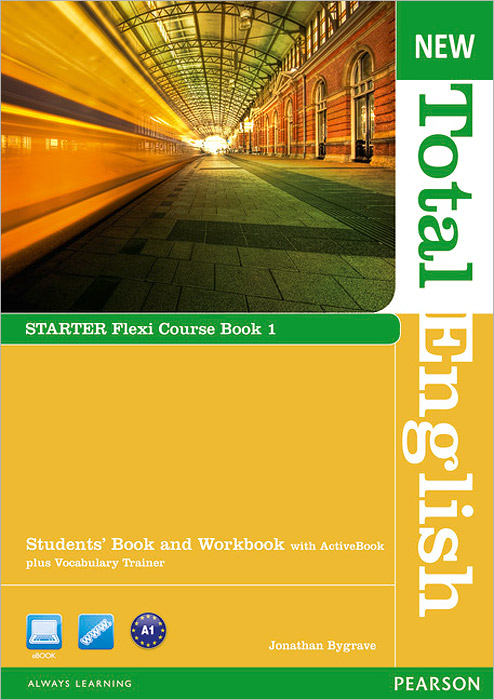 New Total English: Starter: Flexi Course Book 1: Students' Book and Workbook with ActiveBook plus Vocabulary Trainer (+ DVD-ROM) clare a new total english intermediate workbook with key cd