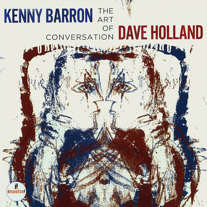 Kenny Barron, Dave Holland. The Art Of Conversation