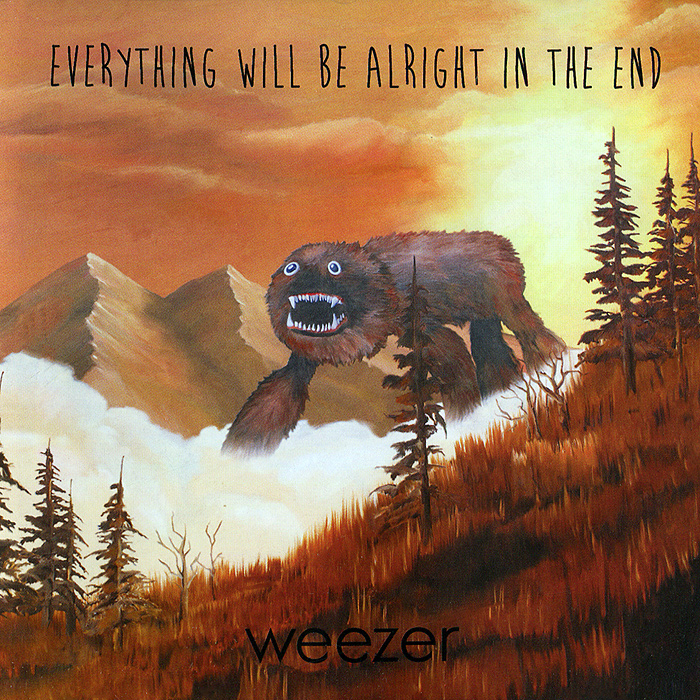 Weezer. Everything Will Be Alright In The End
