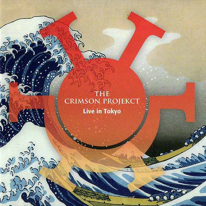The Crimson Projekct. Live in Tokyo