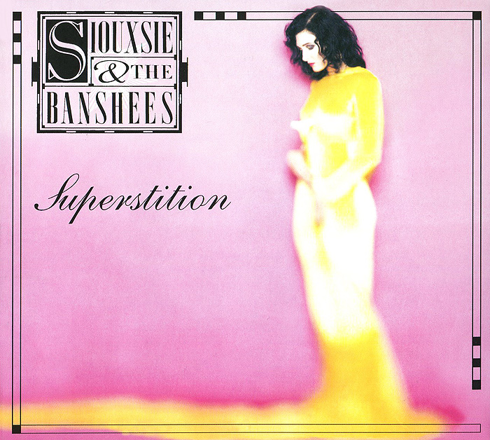 Siouxsie And The Banshees. Superstition