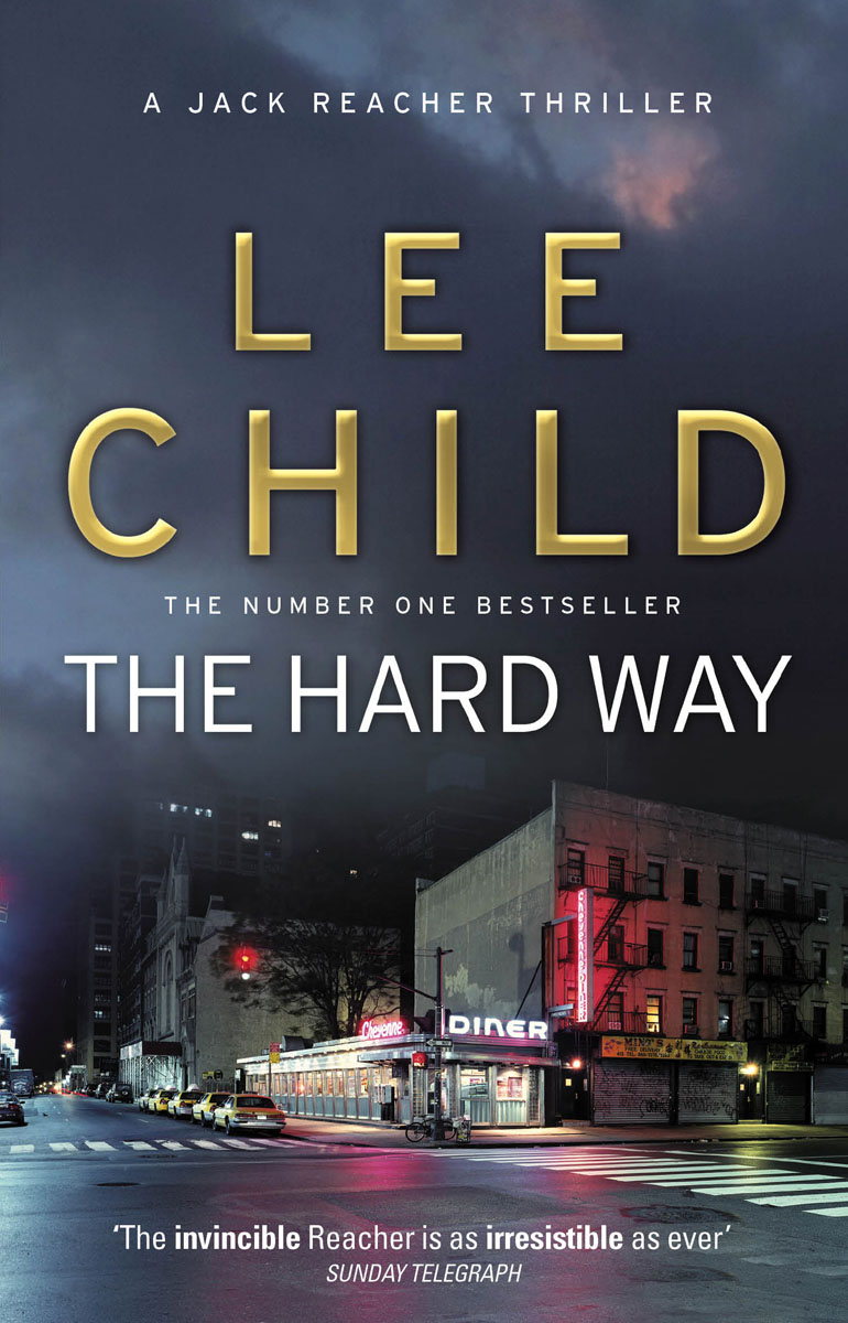 The hard way. Книга the way. Lee child the hard way book. Lee child book. The New Jack Reacher цена.