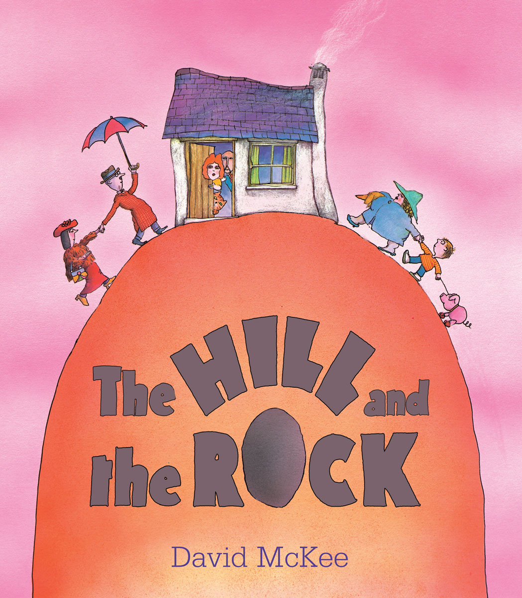 The Hill and The Rock the hill and the rock