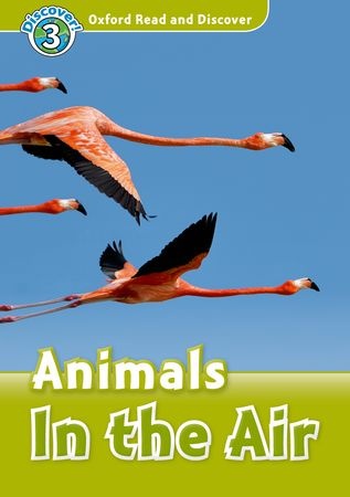 Read and discover 3 ANIMALS IN THE AIR