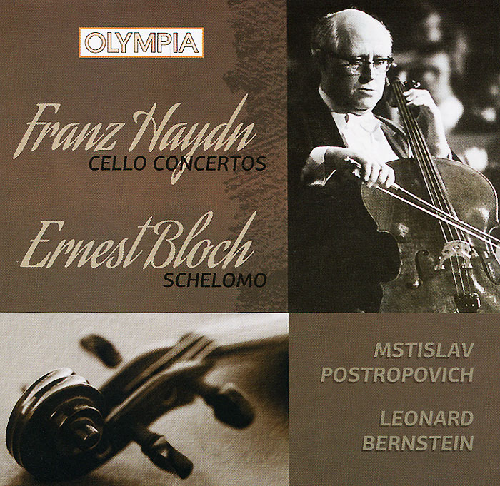 Mstislav Rostropovich, Leonard Bernstein. Franz Haydn. Cello Concertos / Ernest Bloch. Schelomo