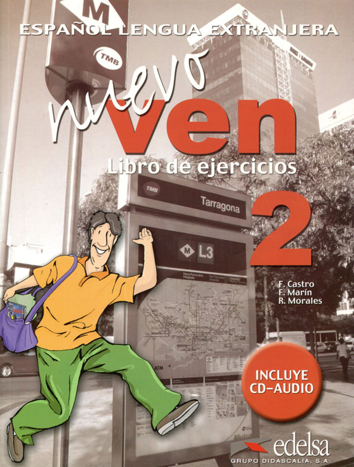 Nuevo Ven: Libro del Ejercicios: Nivel 2 (+ CD)