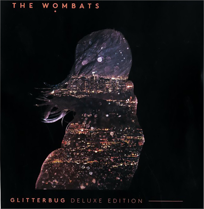 The Wombats. Glitterbug. Deluxe Edition
