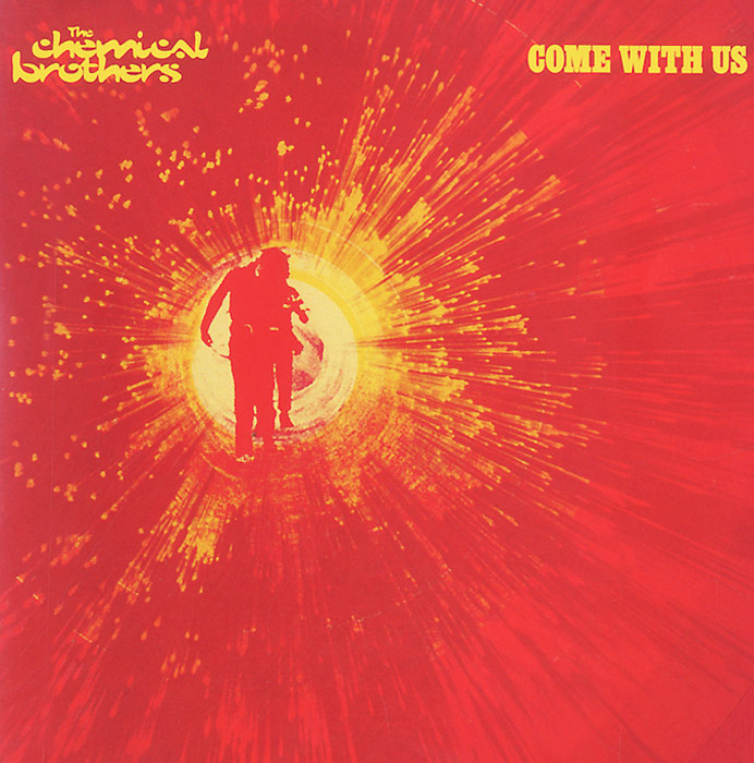 The Chemical Brothers. Come With Us