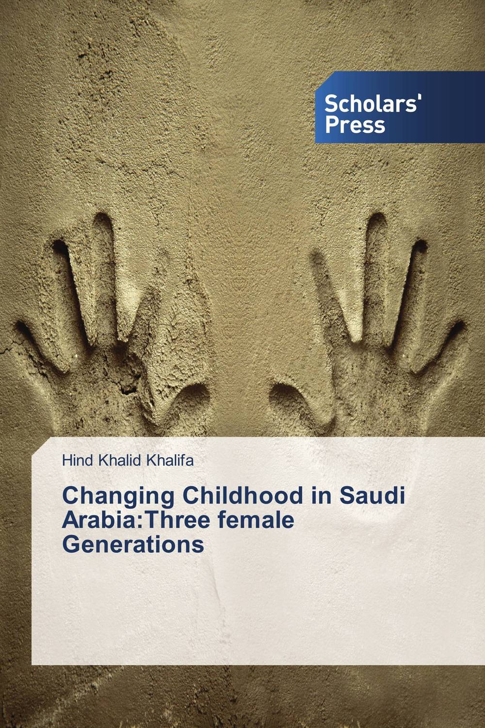 Changing Childhood in Saudi Arabia:Three female Generations female poverty in saudi arabia