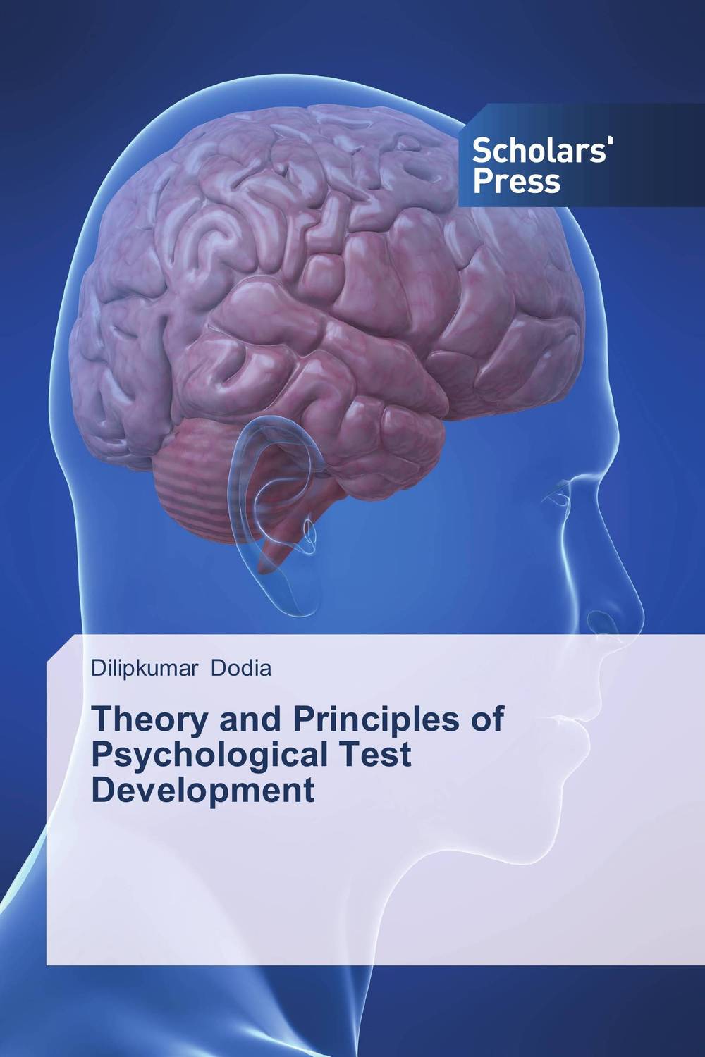 Theory and Principles of Psychological Test Development theory and principles of psychological test development