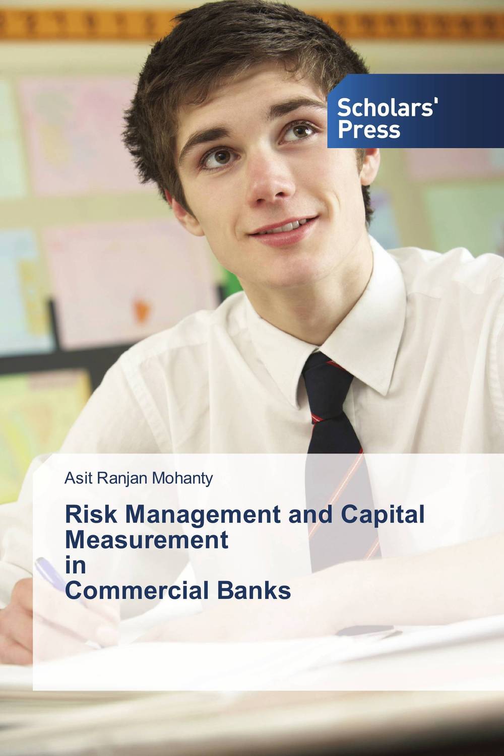 Risk Management and Capital Measurement in Commercial Banks risk analysis and risk management in banks