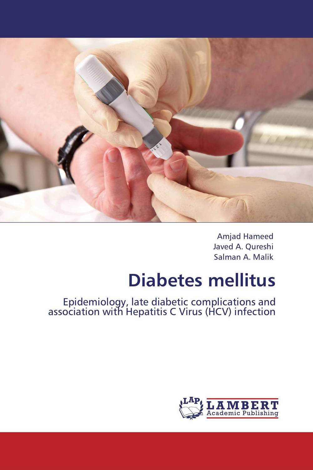 Diabetes mellitus the management of diabetes mellitus and late diabetic complications
