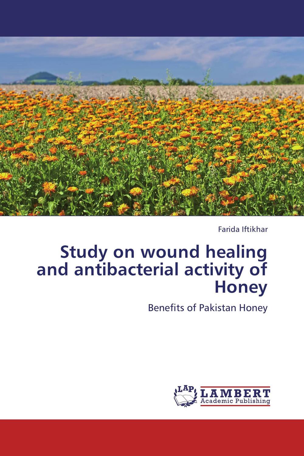 Study on wound healing and antibacterial activity of Honey high quality 100% natural pure sweet honey bee honey