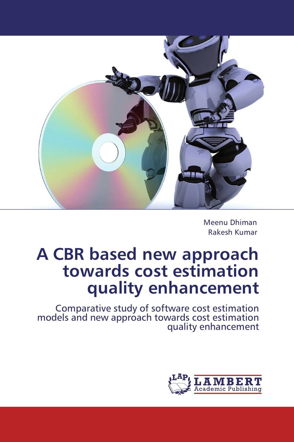 A CBR based new approach towards cost estimation quality enhancement a novel software cost estimation techniques using fuzzy methods