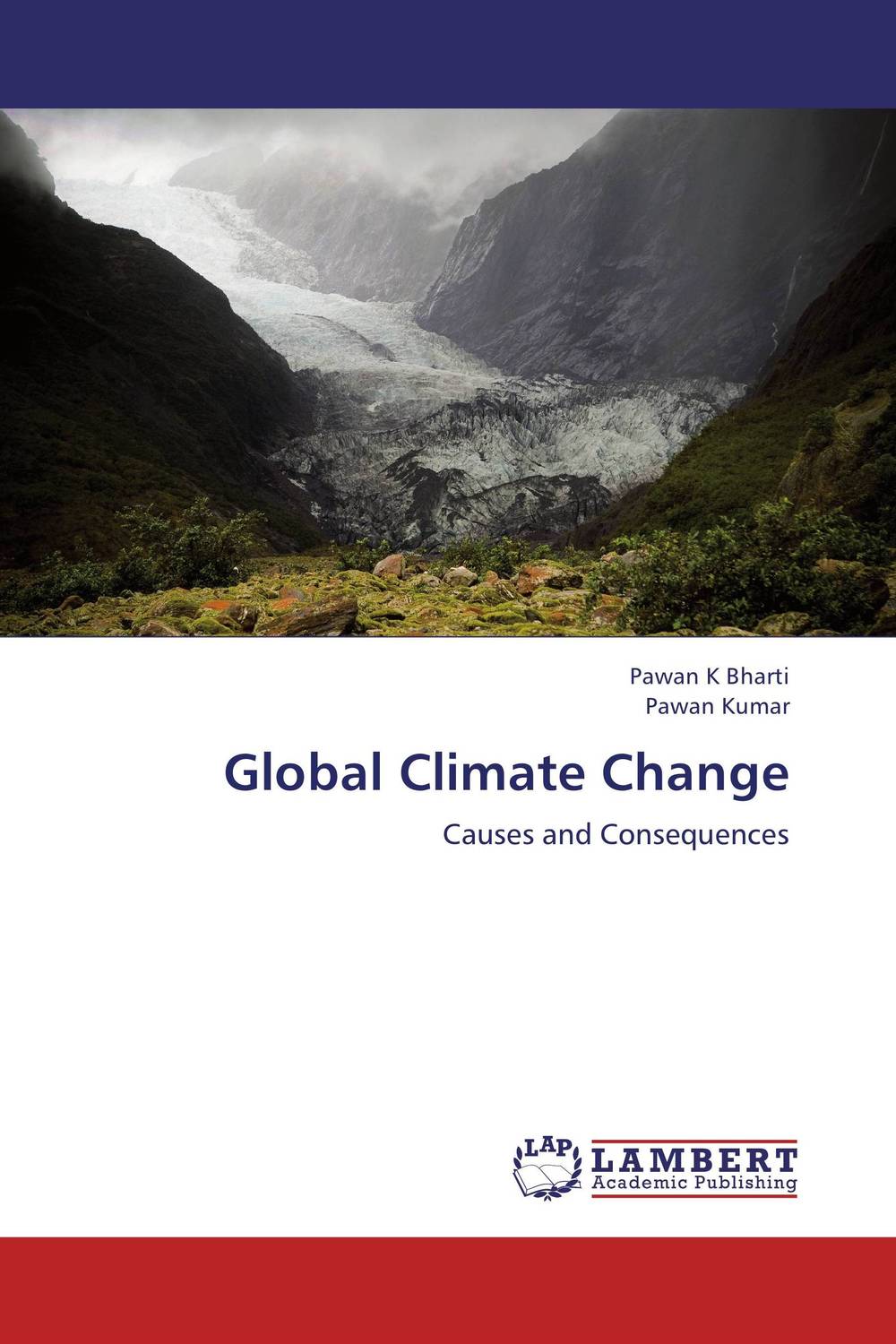 Global Climate Change the archaeology of global change