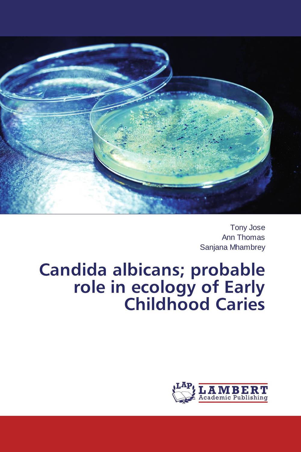 Candida albicans; probable role in ecology of Early Childhood Caries murine immune responses to strains of candida albicans