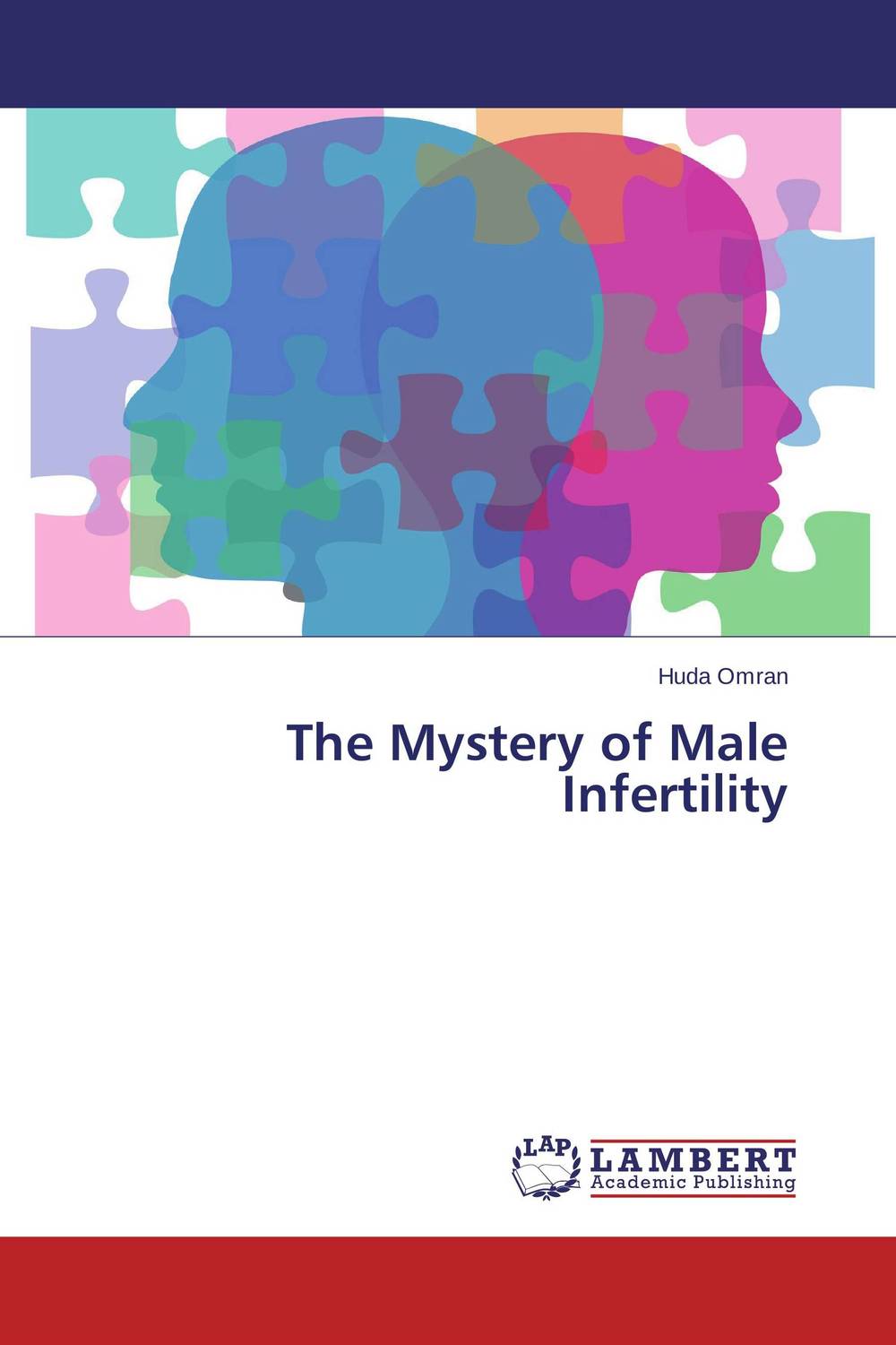 The Mystery of Male Infertility patterns and causes of infertility